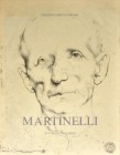 Martinelli- Dentro la collezione Ed. Jodo Arte Maser Treviso 1999